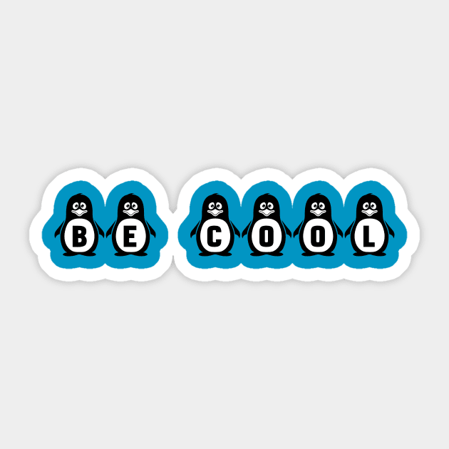 Penguins "Be Cool" Sticker by Whoopsidoodle